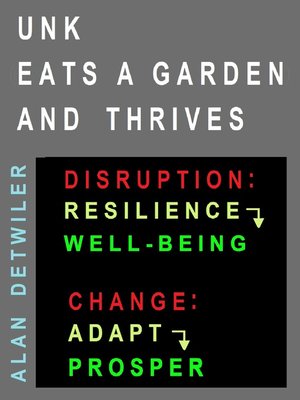 cover image of Unk Eats a Garden and Thrives; Disruption